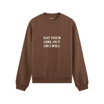 Eat Your Girl Out Oversize Sweatshirt - Kahverengi - ön görünüm