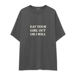 Eat Your Girl Out Oversize Tişört - Antrasit - ön görünüm
