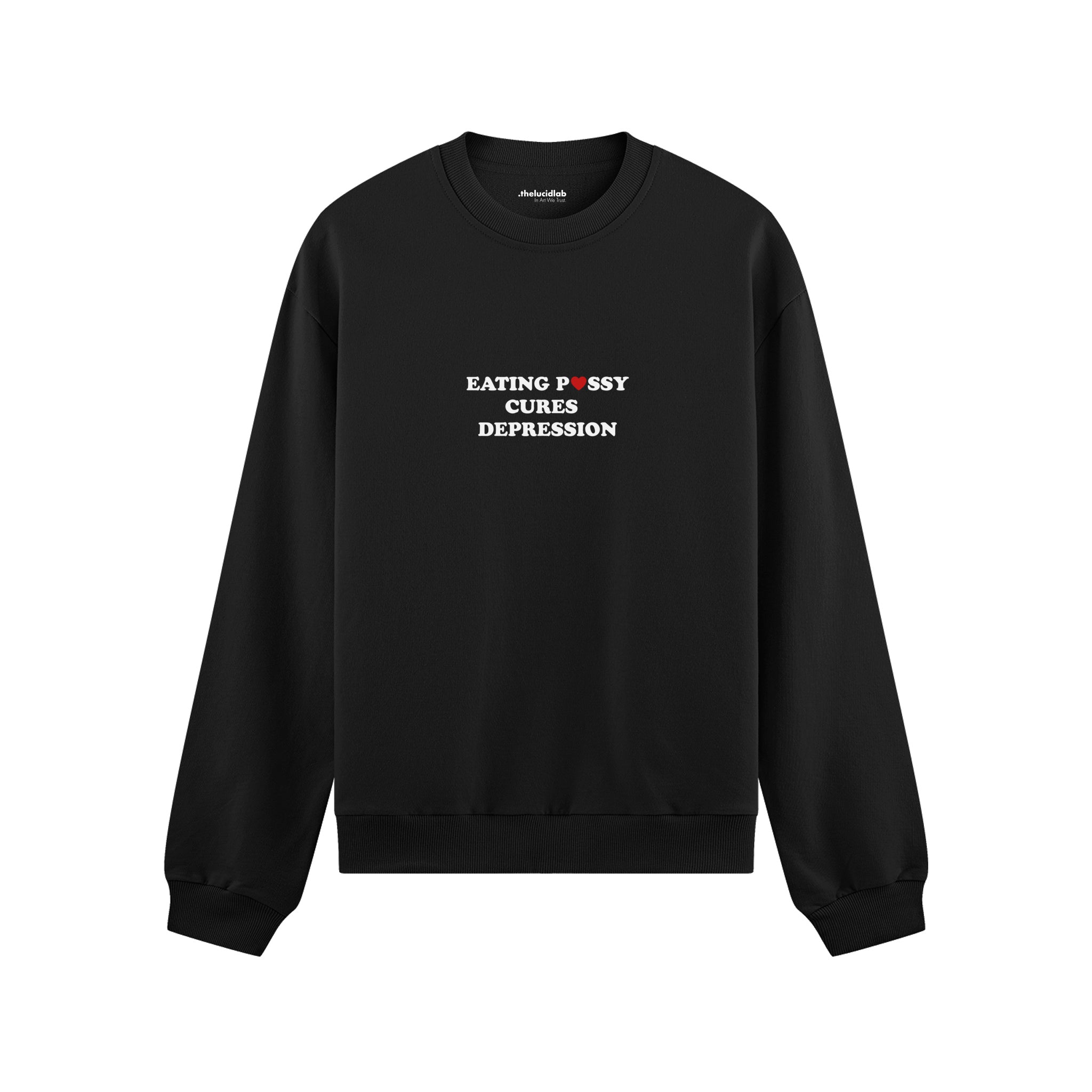 Eating Pussy Cures Depression Oversize Sweatshirt - Siyah - ön görünüm
