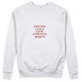 Everything I Love Sweatshirt - Beyaz - ön görünüm