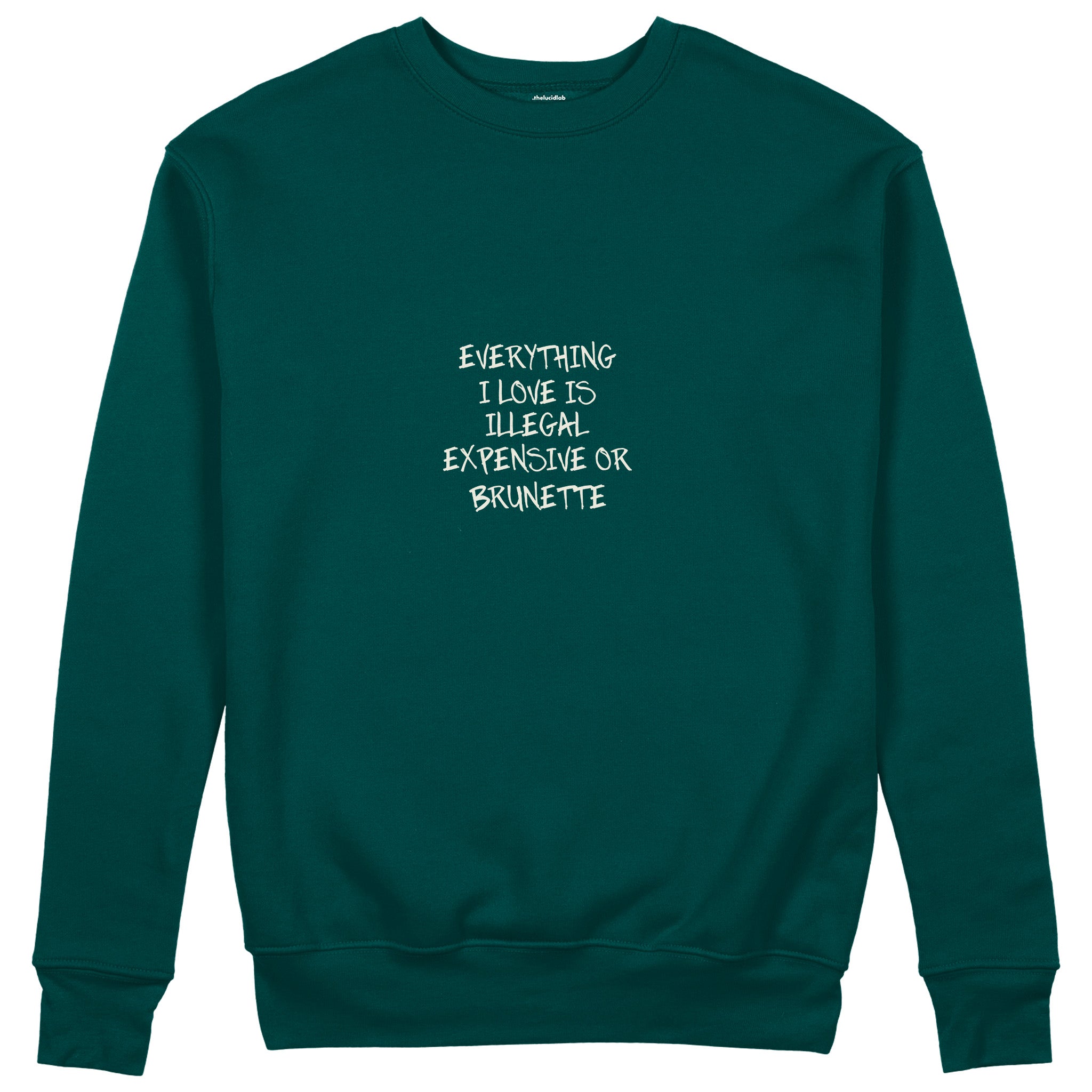 Everything I Love Sweatshirt - Koyu Yeşil - ön görünüm