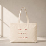 Fake Love Rich Sex Fast Money Club Tote Bag – ön görünüm
