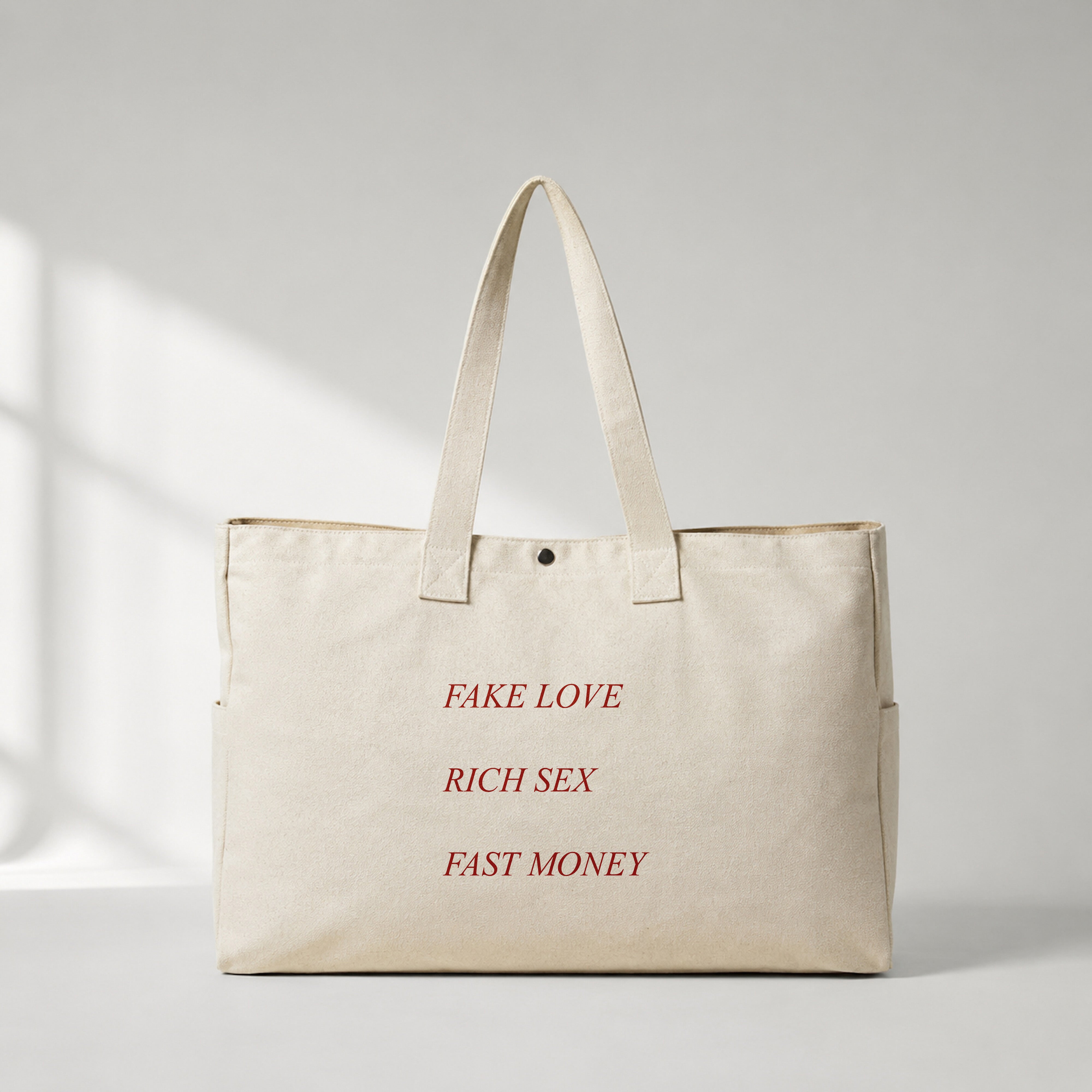 Fake Love Rich Sex Fast Money Daily Tote Bag – ön görünüm
