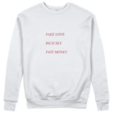 Fake Love Rich Sex Fast Money Sweatshirt - Beyaz - ön görünüm