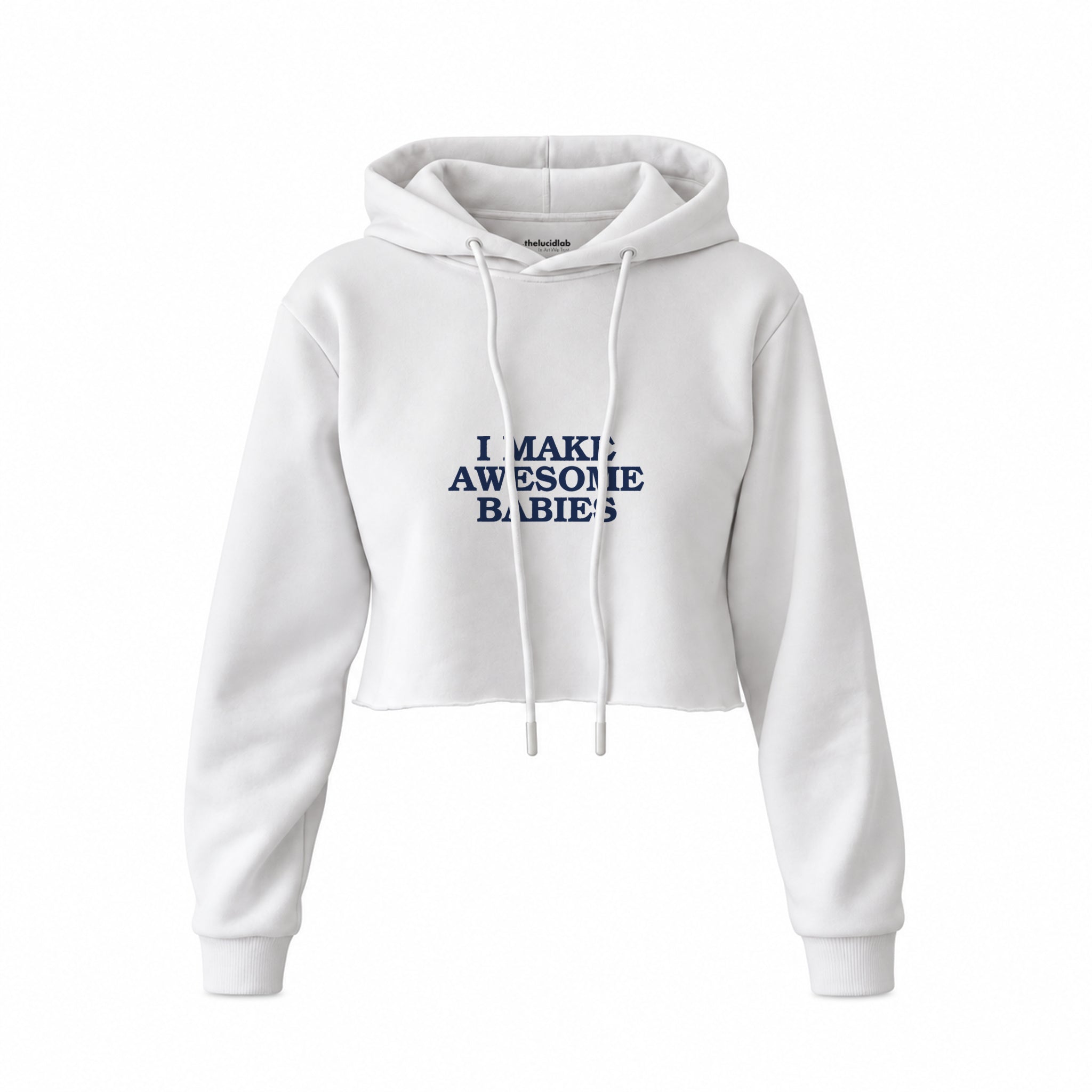 I Make Awesome Babies Crop Hoodie — Beyaz — ön görünüm