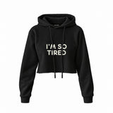 I’m So Tired Crop Hoodie — Siyah — ön görünüm