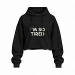 I’m So Tired Oversize Crop Hoodie — Siyah — ön görünüm