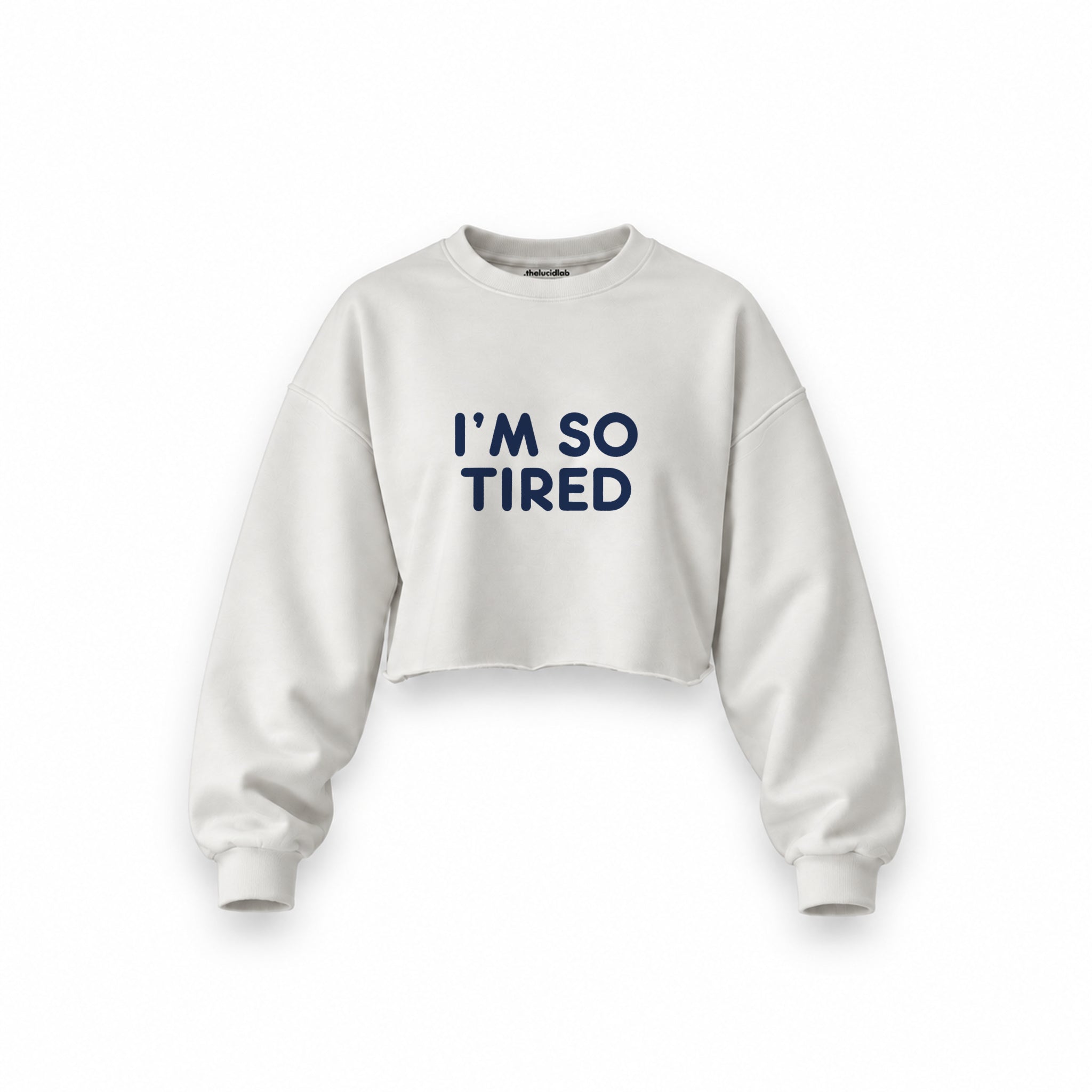 I’m So Tired Oversize Crop Sweatshirt — Beyaz — ön görünüm