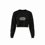 I Make Awesome Babies Crop Sweatshirt — Siyah — ön görünüm
