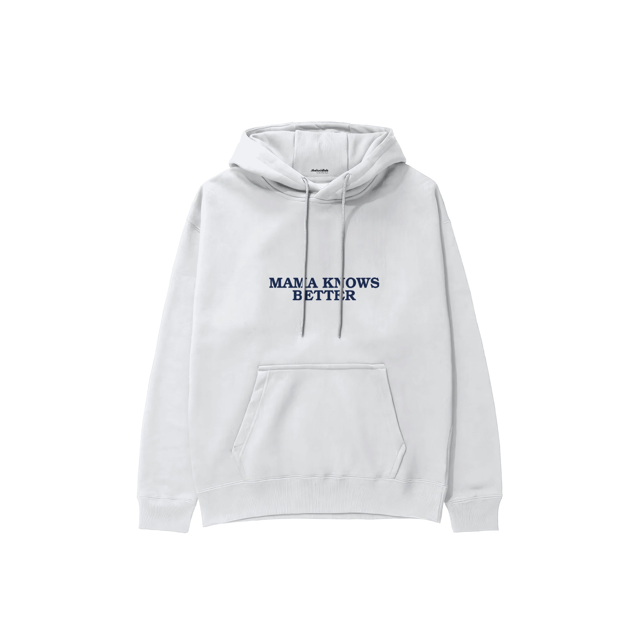 Mama Knows Better Hoodie — Beyaz — ön görünüm