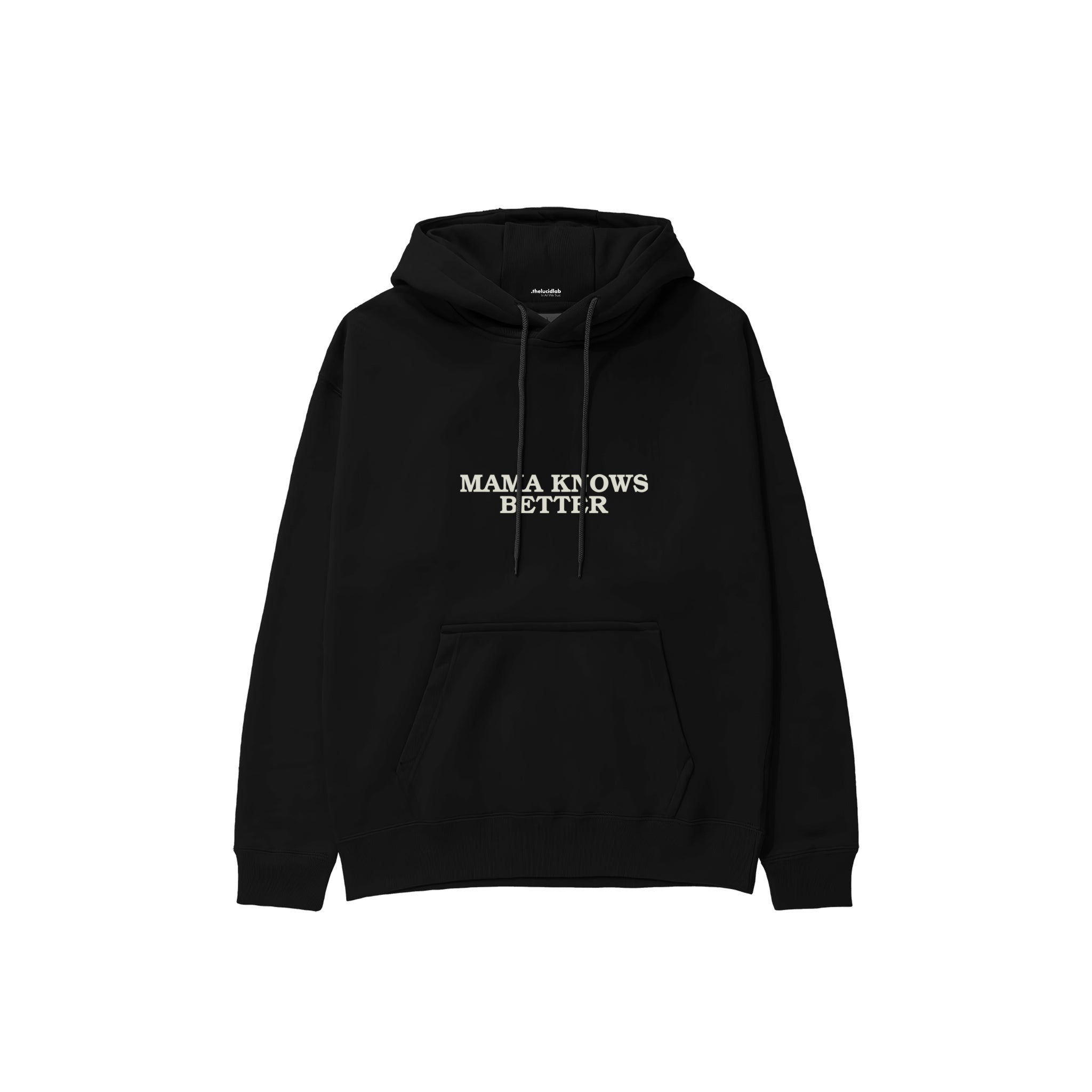 Mama Knows Better Hoodie — Siyah — ön görünüm
