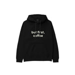 But First, Coffee Hoodie — Siyah — ön görünüm