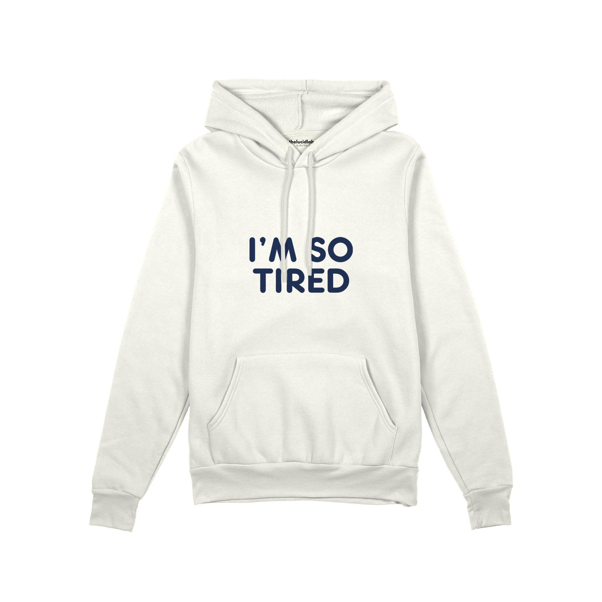I’m So Tired Oversize Hoodie — Beyaz — ön görünüm