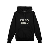 I’m So Tired Oversize Hoodie — Siyah — ön görünüm