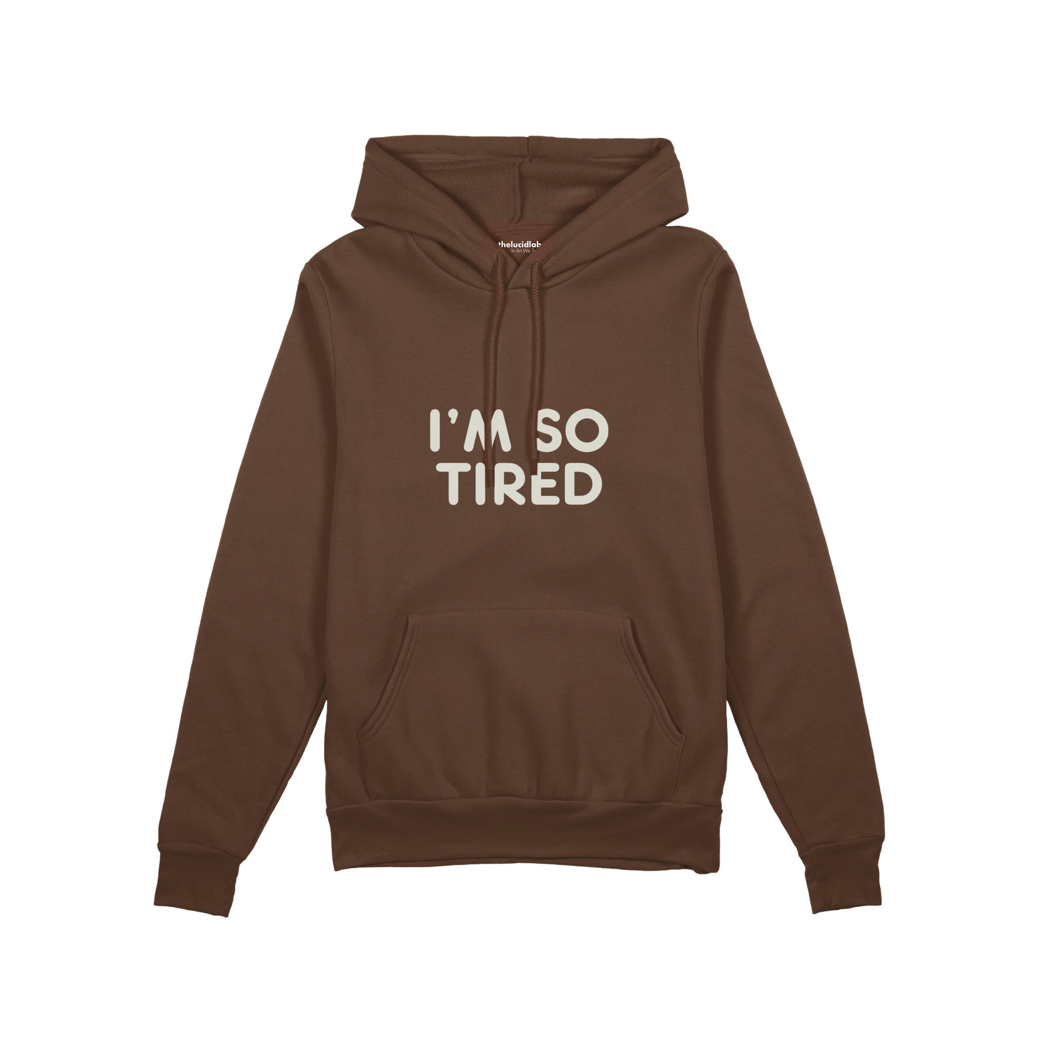 I’m So Tired Oversize Hoodie — Kahverengi — ön görünüm