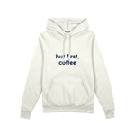 But First, Coffee Oversize Hoodie — Beyaz — ön görünüm
