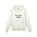 But First, Coffee Oversize Hoodie — Beyaz — ön görünüm