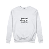 Home Is Where My Mini Is Sweatshirt — Beyaz — ön görünüm