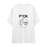 F*CK YOU Pie Chart Oversize Tişört – Beyaz – sırt baskısı