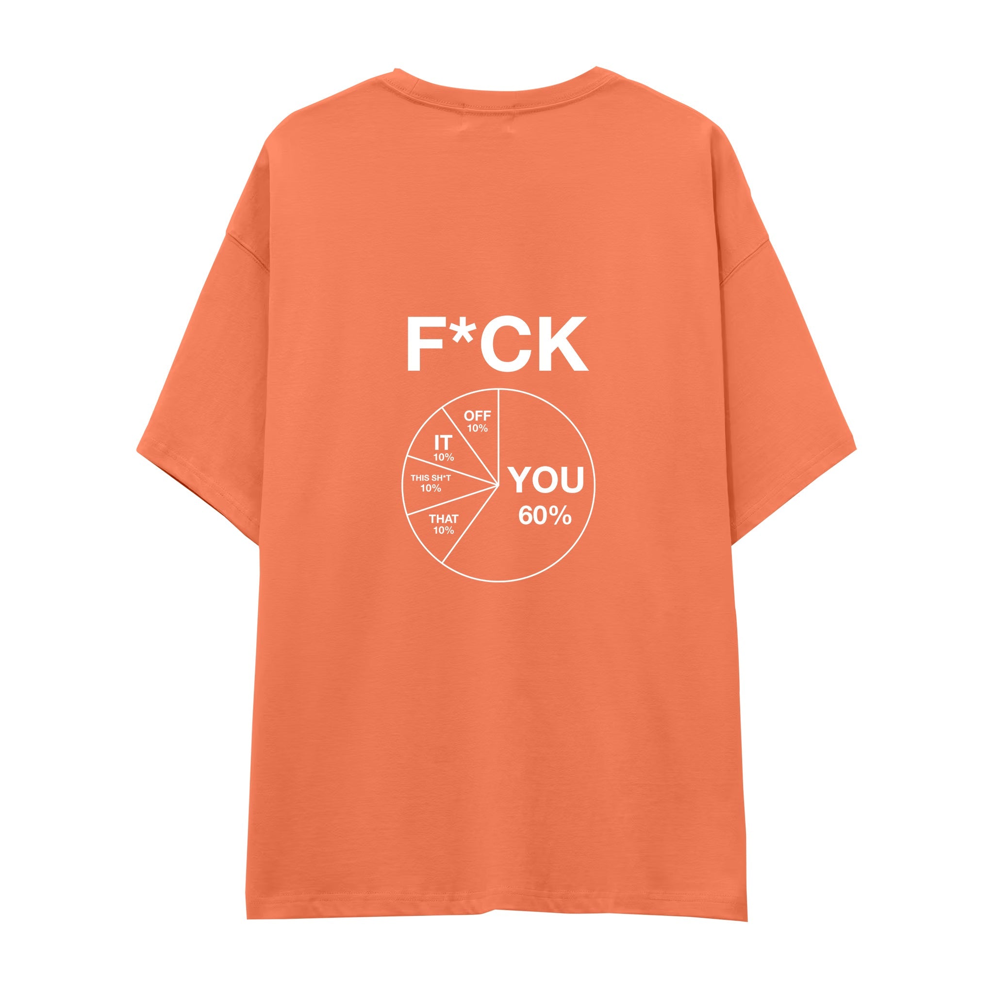 F*CK YOU Pie Chart Oversize Tişört – Somon – sırt baskısı