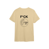 F*CK YOU Pie Chart Tişört – Krem – sırt baskısı
