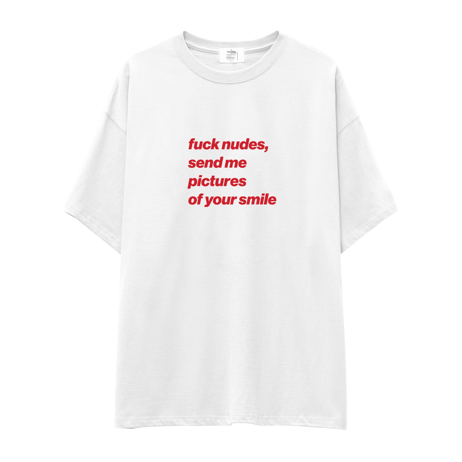 Fuck Nudes Oversize Tişört - beyaz