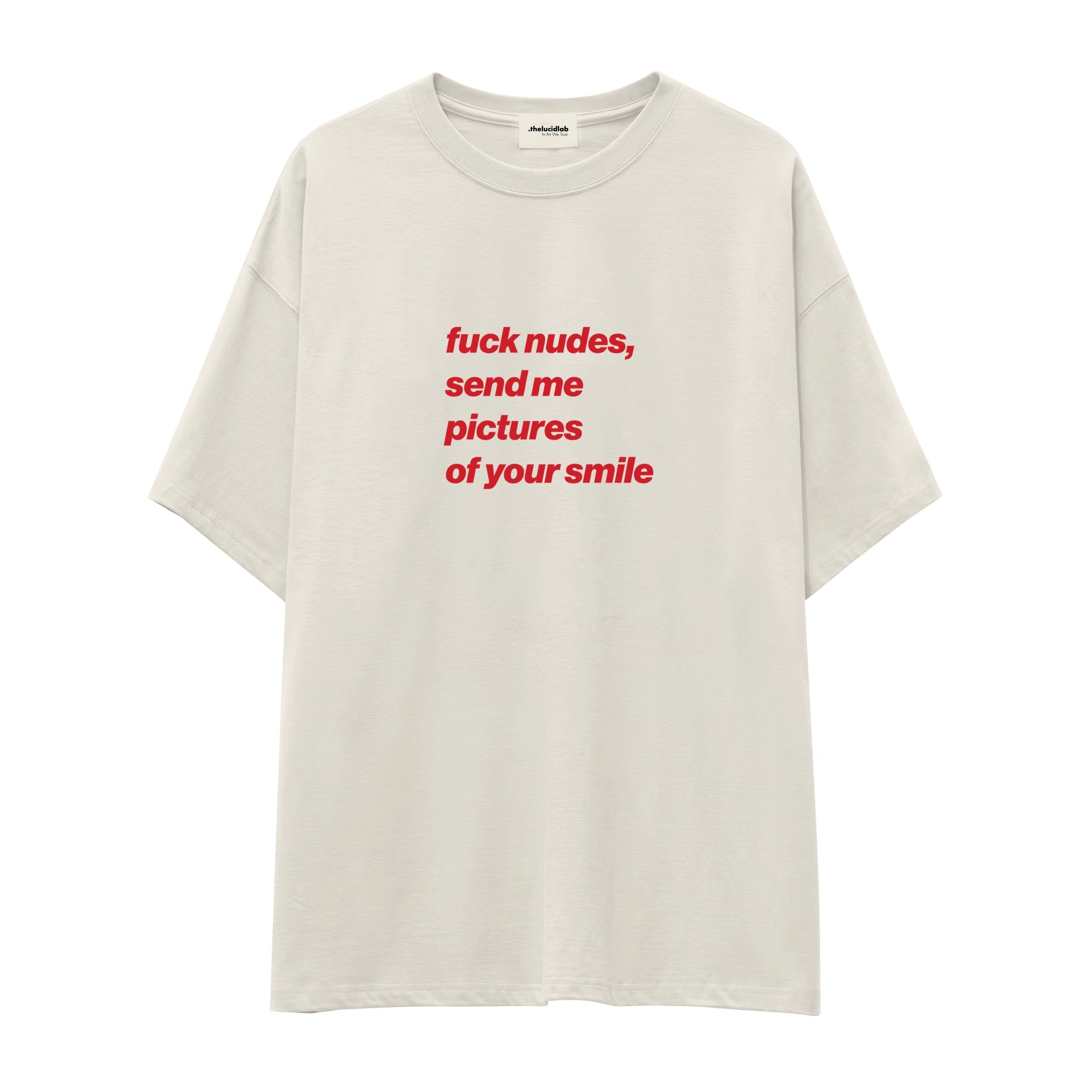 Fuck Nudes Oversize Tişört - ekru