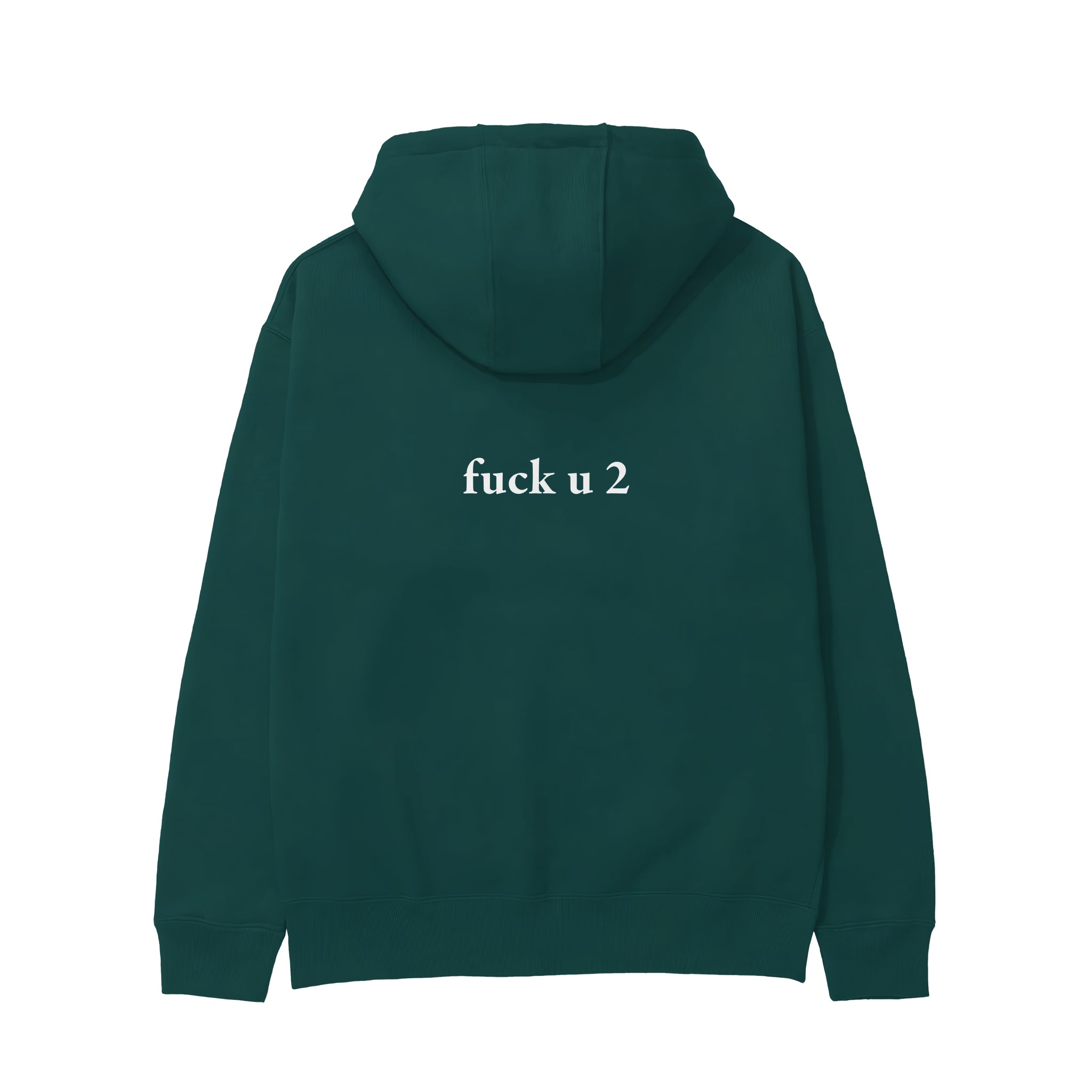 FUCK U Hoodie - Koyu Yeşil - arka görünüm