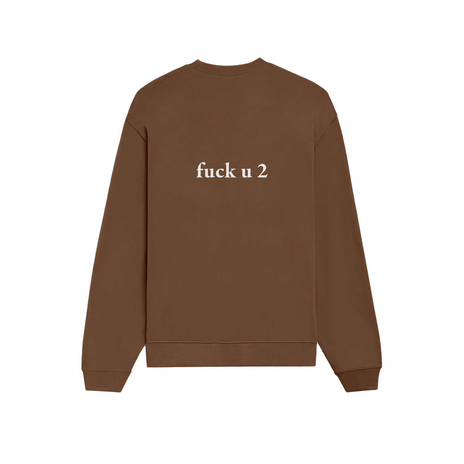 FUCK U Oversize Sweatshirt - Kahverengi - arka görünüm