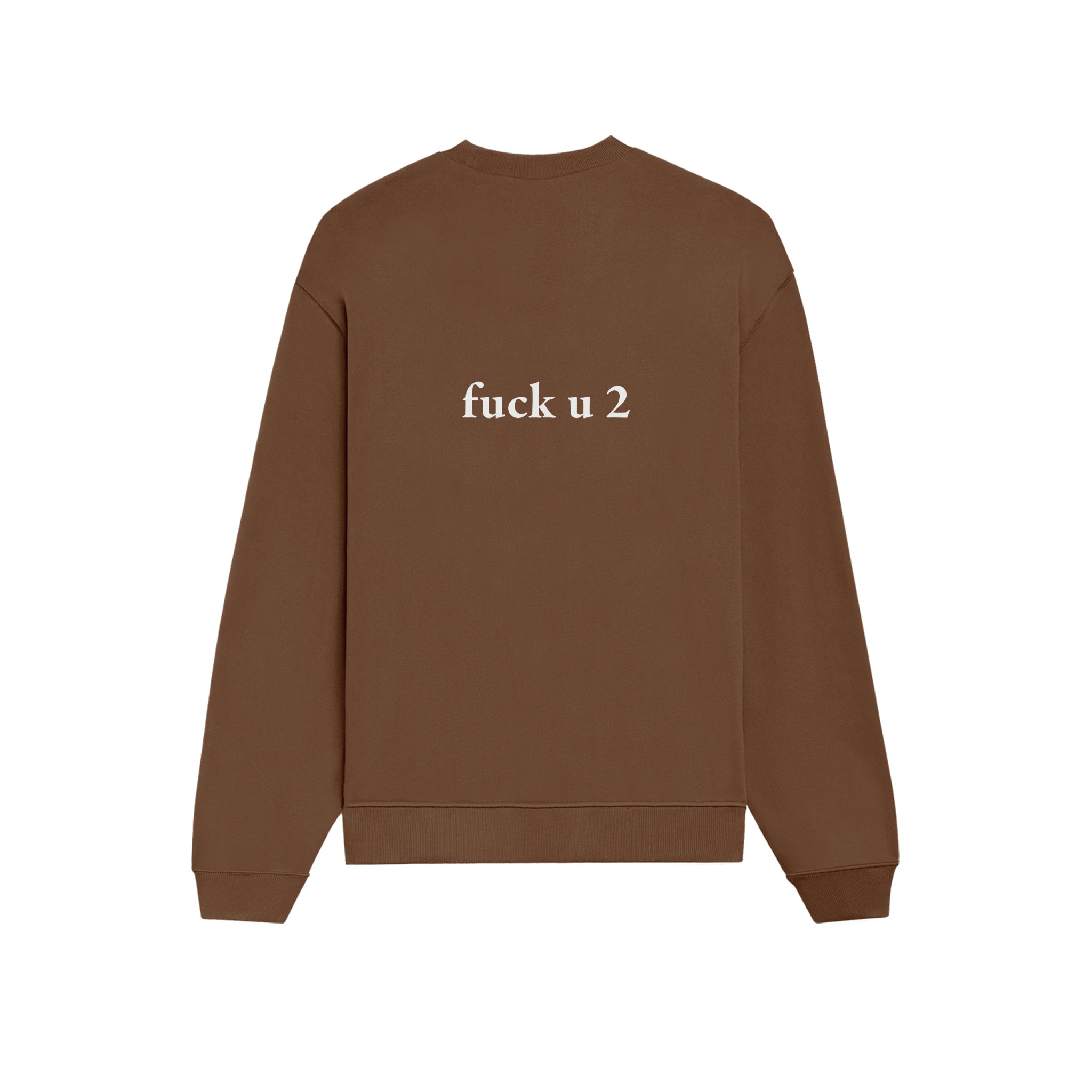 FUCK U Oversize Sweatshirt - Kahverengi - arka görünüm