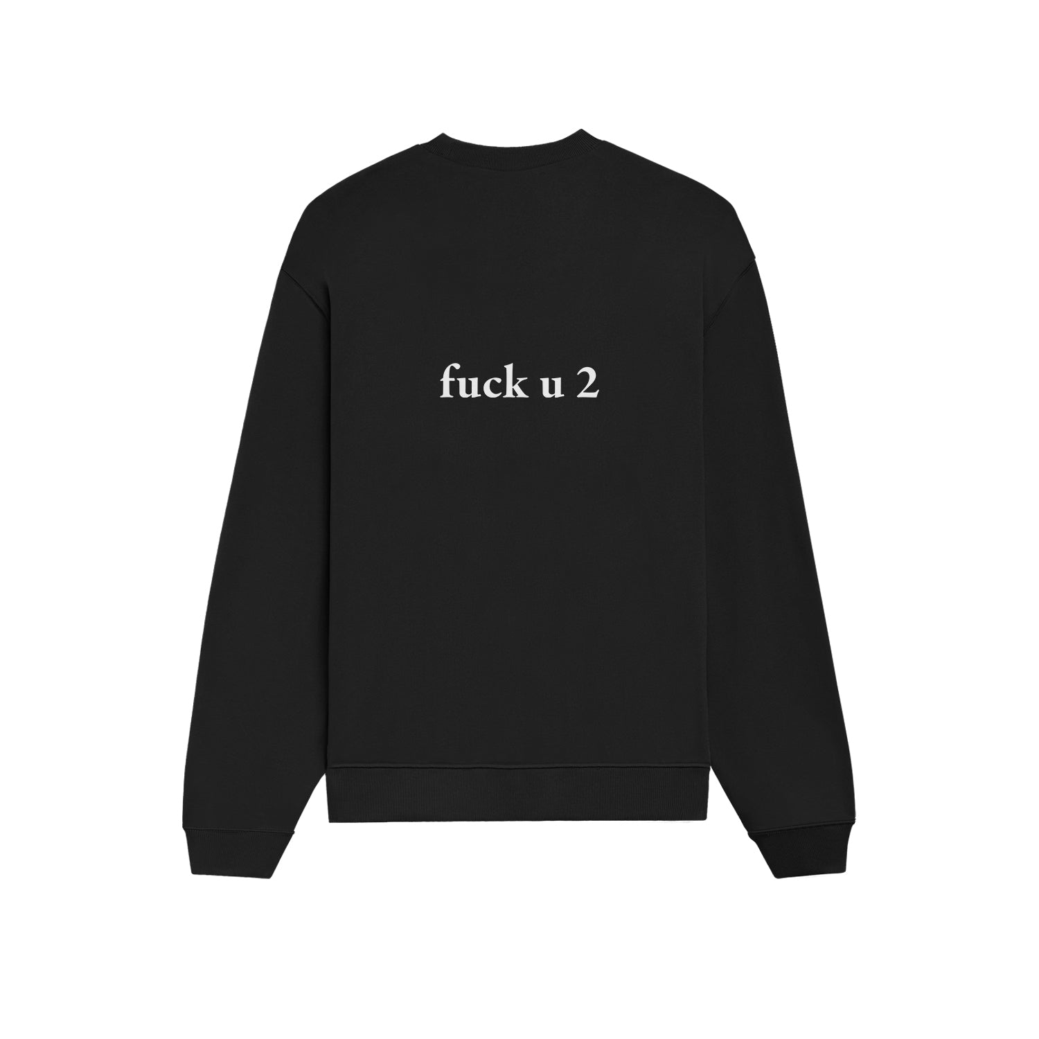 FUCK U Oversize Sweatshirt - Siyah - arka görünüm