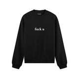 FUCK U Oversize Sweatshirt - Siyah - ön görünüm