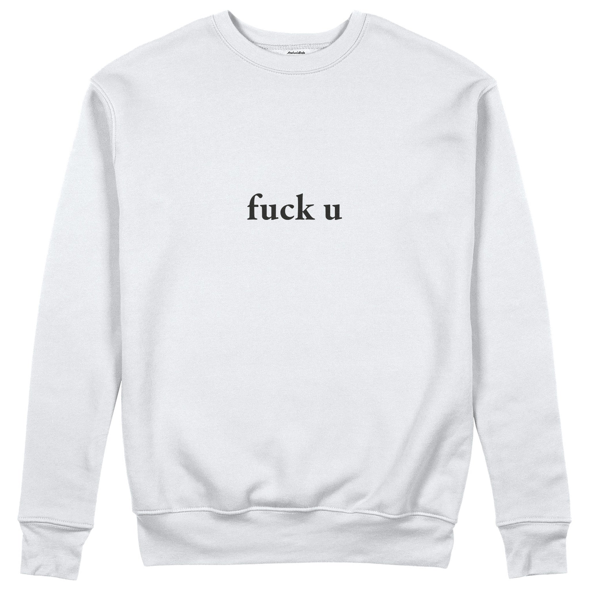 FUCK U Sweatshirt - Beyaz - ön görünüm