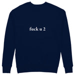FUCK U Sweatshirt - Lacivert - arka görünüm