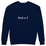 FUCK U Sweatshirt - Lacivert - arka görünüm