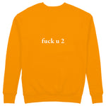 FUCK U Sweatshirt - Turuncu - arka görünüm