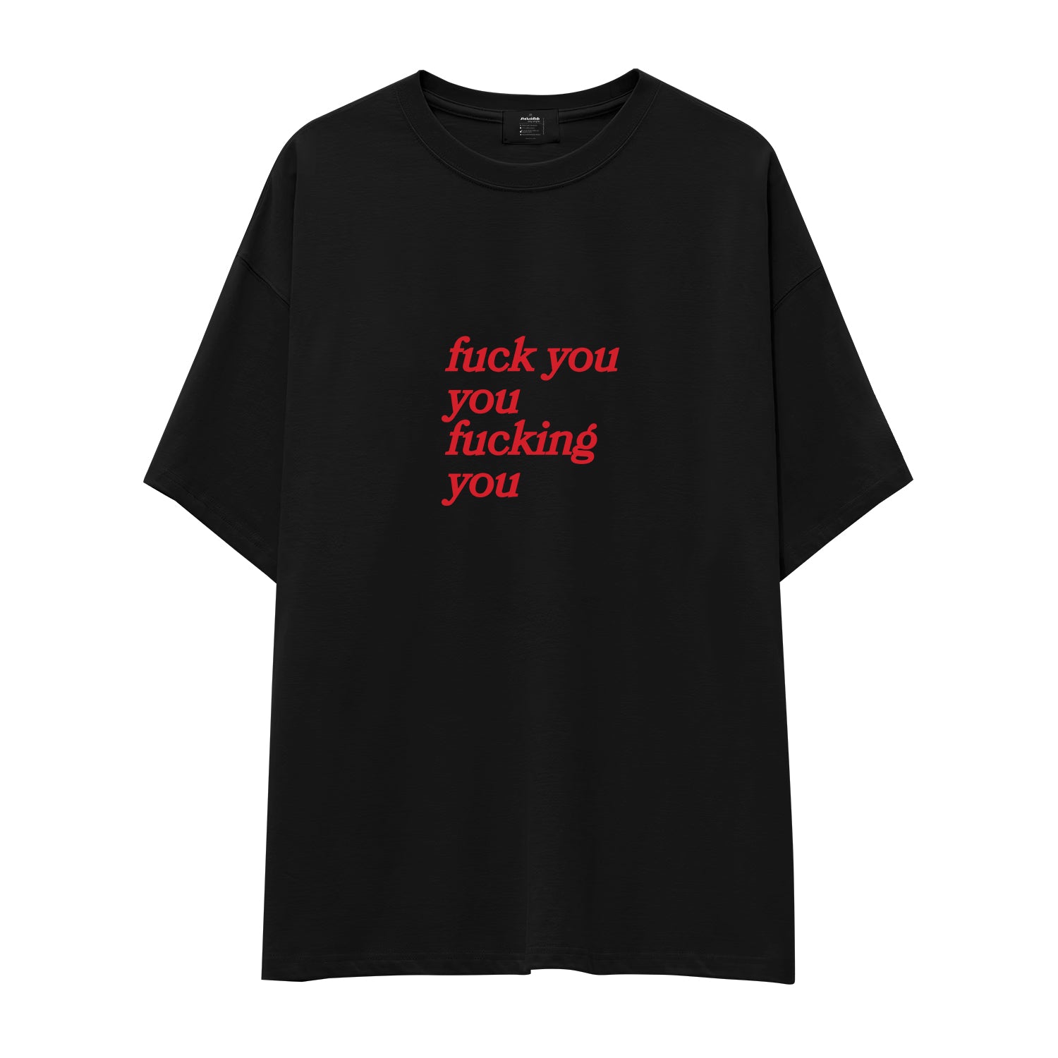 Fuck You Oversize Tişört - siyah