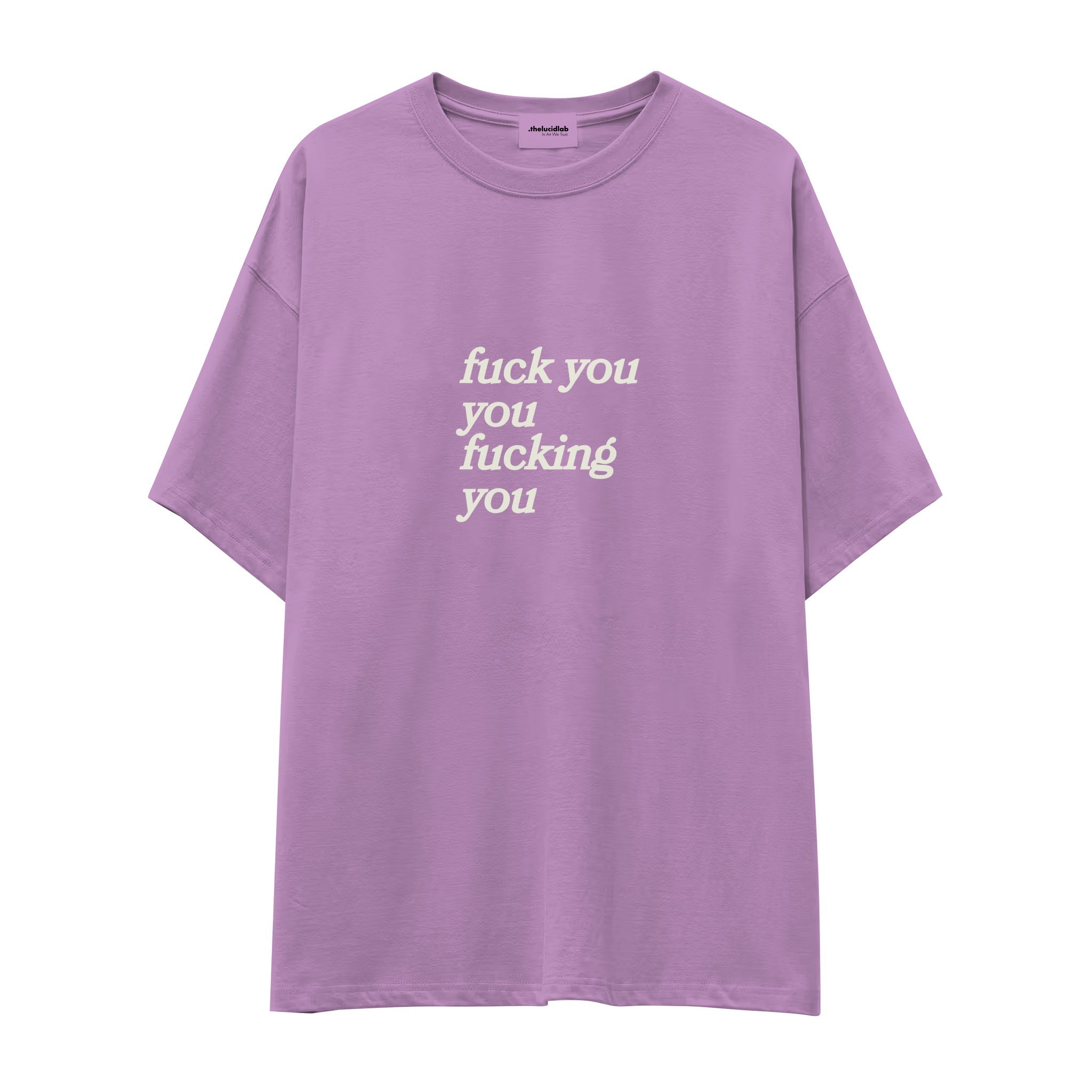Fuck You Oversize Tişört - lila