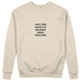 Girlfriend Knows Everything Sweatshirt - Bej - ön görünüm