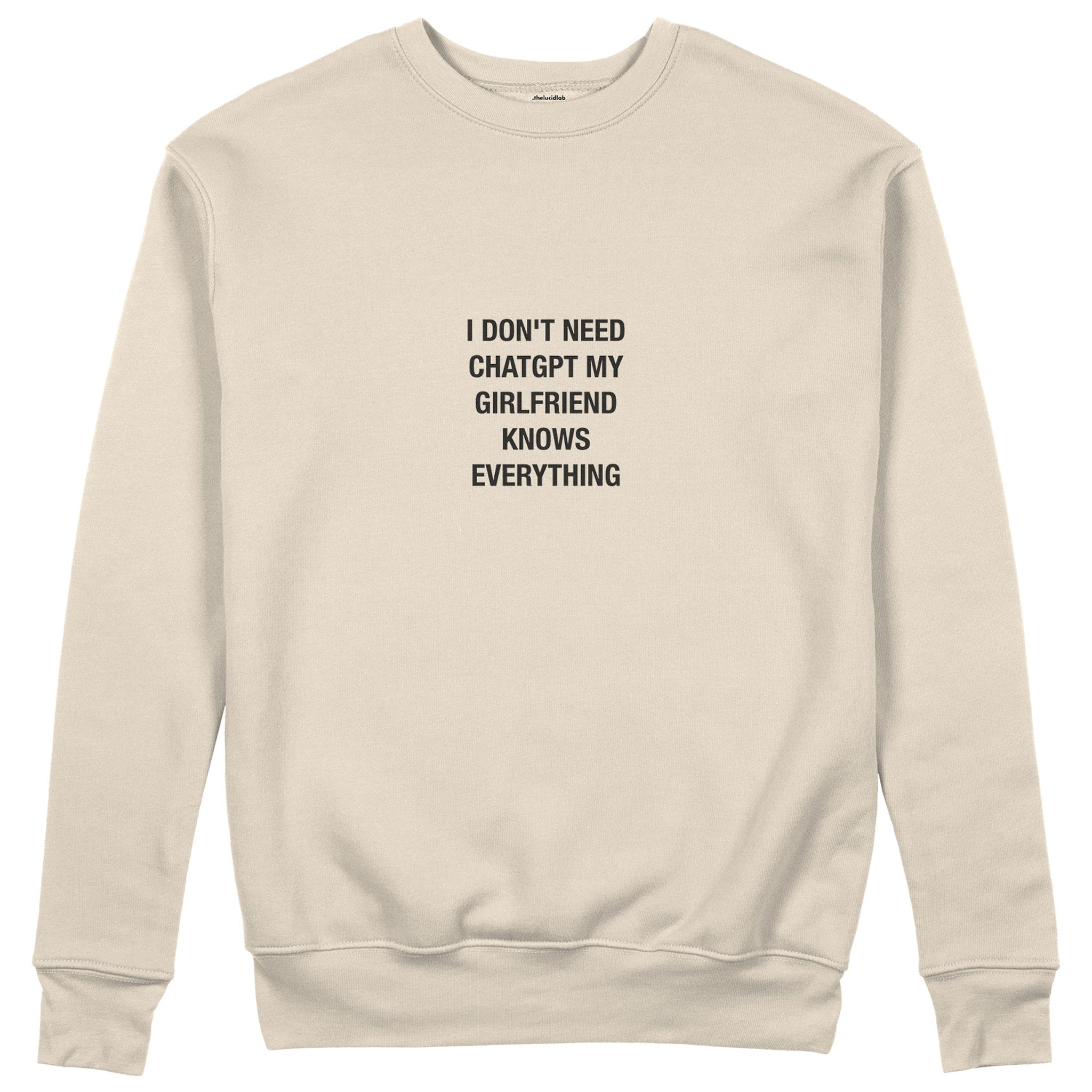 Girlfriend Knows Everything Sweatshirt - Bej - ön görünüm