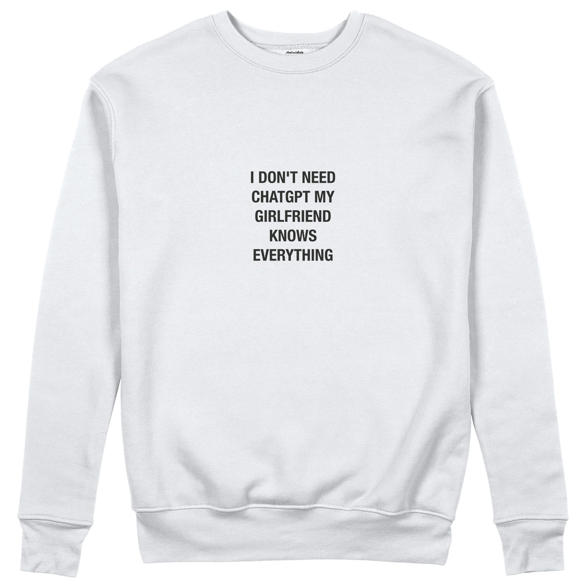 Girlfriend Knows Everything Sweatshirt - Beyaz - ön görünüm