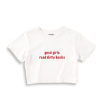 Good Girls Read Dirty Books Crop Tişört - beyaz