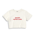 Good Girls Read Dirty Books Crop Tişört - ekru