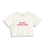 Good Girls Read Dirty Books Crop Tişört - ekru