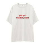 Good Girls Read Dirty Books Oversize Tişört - ekru