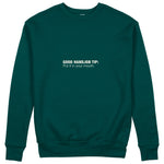 Good Handjob Tip Sweatshirt - Koyu Yeşil - ön görünüm
