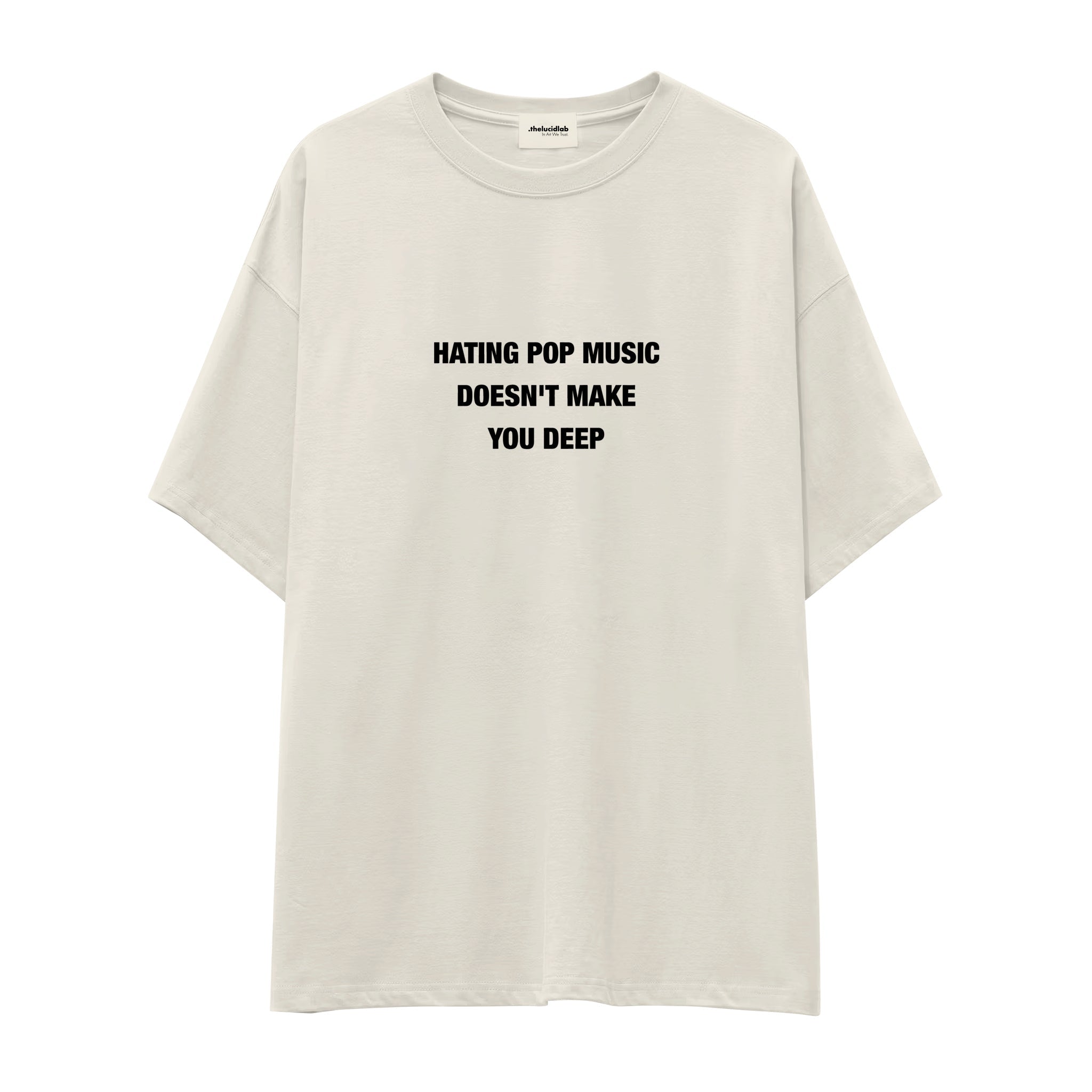 Hating Pop Music Oversize Tişört - ekru
