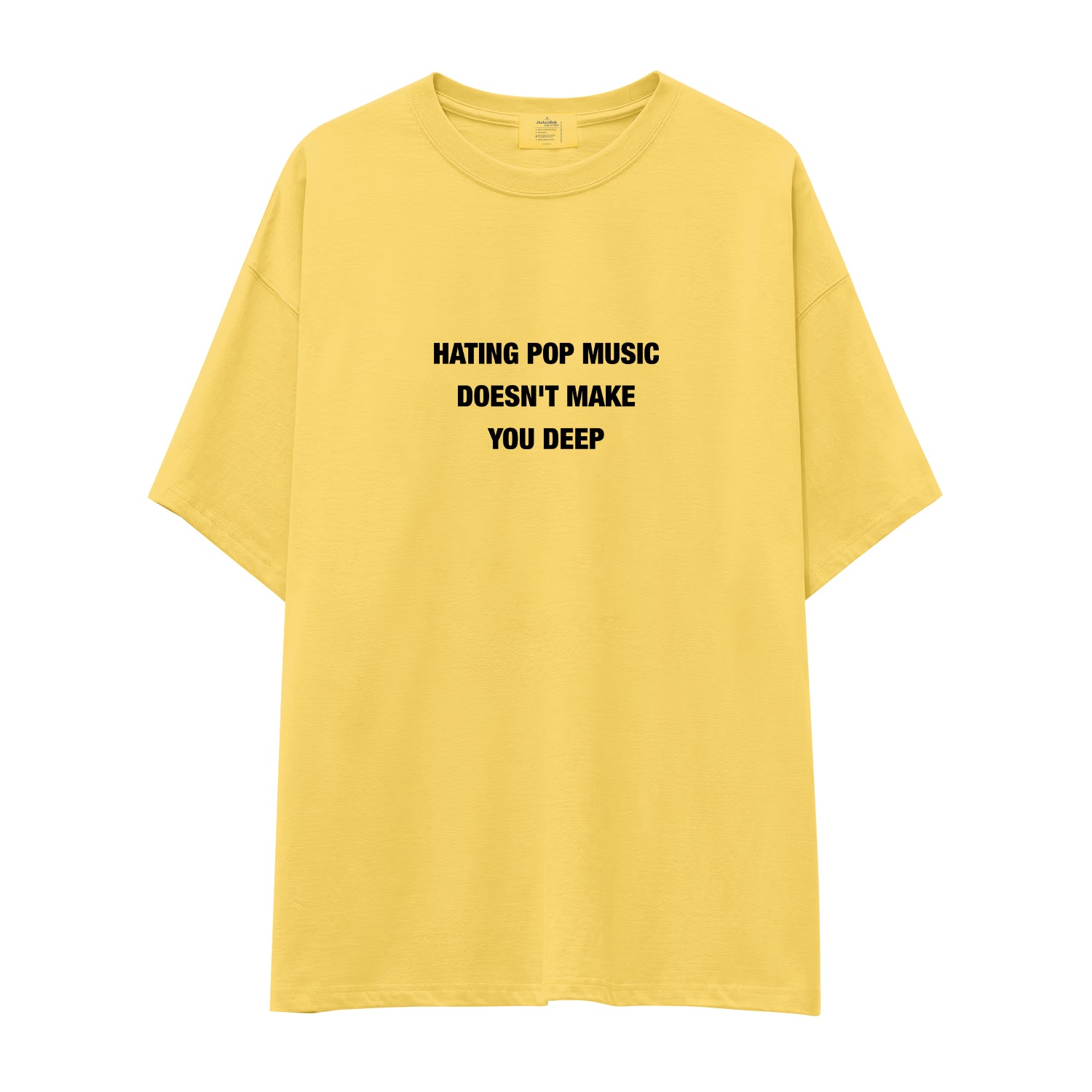 Hating Pop Music Oversize Tişört - sari