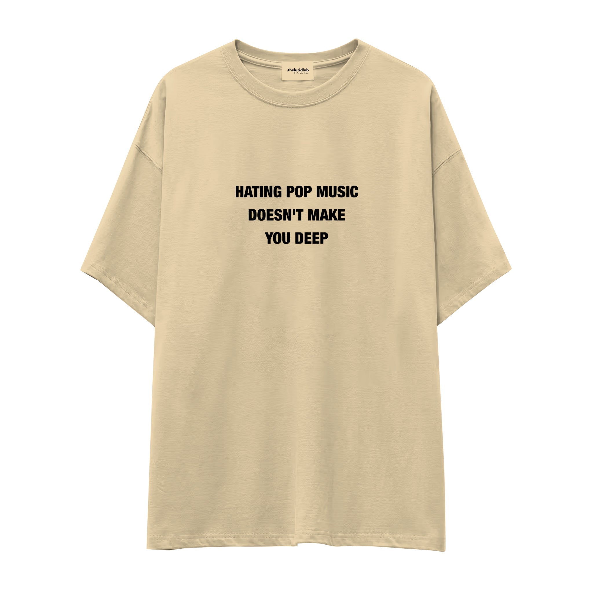 Hating Pop Music Oversize Tişört - krem