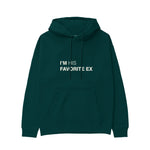 His Favorite Ex Hoodie - Koyu Yeşil - ön görünüm